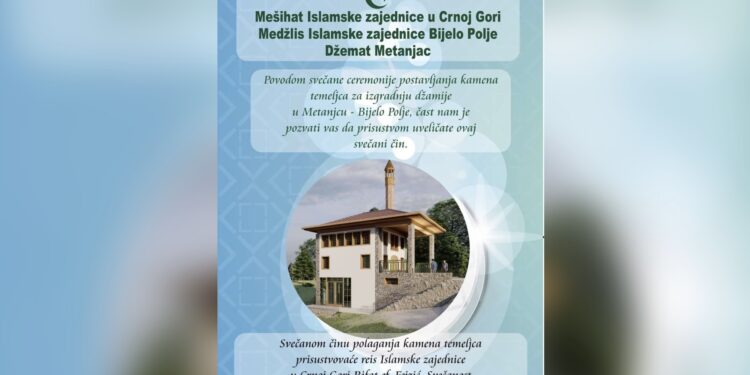 BIJELO POLJE: SJUTRA POSTAVLJANJE KAMENA TEMELJCA DŽAMIJE U METANJCU