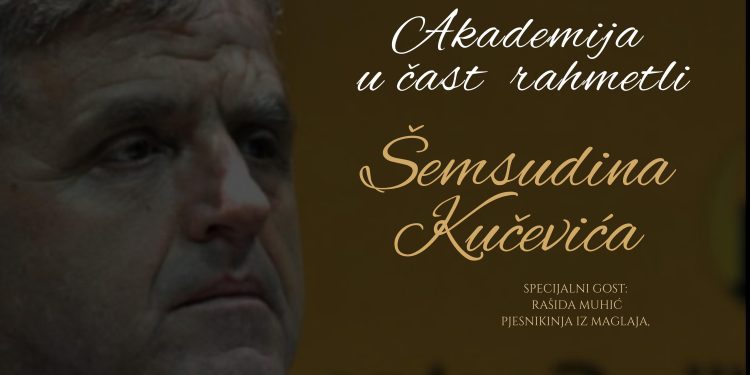 /VIDEO/ Akademija u čast rahmetli predsjednika Šemsudina Kučevića