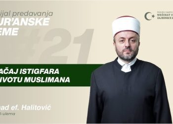/VIDEO/ Halitović: Istigfar-Ključ duhovnog pročišćenja