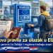 Nova pravila za ulazak u EU: Šta putnici iz Srbije i regiona trebaju znati
