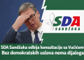 SDA Sandžaka odbija konsultacije sa Vučićem: Bez demokratskih uslova nema dijaloga