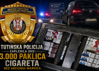 Tutinska policija zaplijenila oko 3.000 paklica cigareta bez akciznih markica