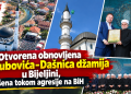 Otvorena obnovljena Preljubovića–Dašnica džamija u Bijeljini, srušena tokom agresije na BiH