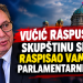 Vučić raspustio Skupštinu Srbije i raspisao vanredne parlamentarne izbore