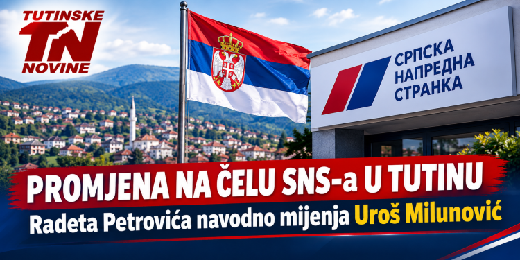 PROMJENA NA ČELU SNS-a U TUTINU: Radeta Petrovića navodno mijenja Uroš Milunović