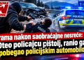 Drama nakon saobraćajne nesreće: Oteo policajcu pištolj, ranio ga i pobjegao policijskim automobilom