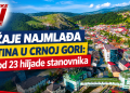 Rožaje najmlađa opština u Crnoj Gori: Više od 23 hiljade stanovnika